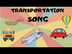 Transportation Song | Kids Son