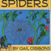 “Spiders,” by Gail Gibbons