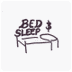 bed and sleep