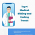 Top 4 Medical Billing & Coding