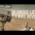 The Curious Life of a Mars Rov