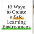 1.1 Safe Learning Environments