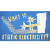 The science of static electric