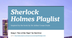 Sherlock Holmes Playlist | Smo