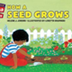 How a Seed Grows