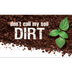 Don't Call it Dirt