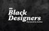 Black Designers: Forward in Ac
