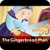 Fairytale: The Gingerbread Man