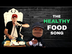 The Healthy Food Song | Learn