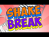 Shake Break | Brain Breaks | J