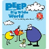 Peep & the Big Wide World