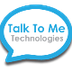 Talk To Me Technologies