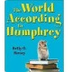 The World According to Humphre