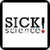 Sick Science