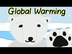 Global Warming - Educational V