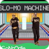 Slo-Mo Machine - Koo Koo Kanga