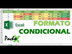 Formato condicional en Excel p