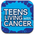 Teens Living with Cancer
