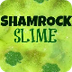 Shamrock Slime