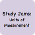 StudyJams | Units of Measureme