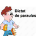 DICTAT DE PARAULES