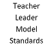 Teacher Leader Model Sta