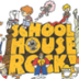 School House Rocks