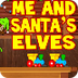 Me and Santa's Elves