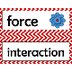 Forces and Interactions 
