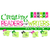 Creating Readers and Writers