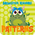 Monster Knows Patterns