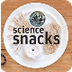 Science Snacks