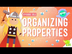 Organizing Properties