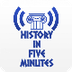 History in Five Minutes Podcas