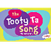 Tooty Ta | A Tooty Ta Song |  