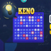 The Best Keno Strategy Tips