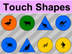 Touch Shapes | Play
