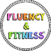 Fluency and Fitness