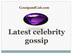 Latest Celebrity Gossip