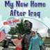 My New Home After Iraq