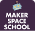 Maker Space School - Observato