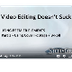 Editing Shouldn't Suck 3