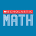Scholastic MATH | The Real-Wor