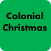 Colonial Christmas Customs : T