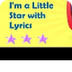  I'm a Little Star