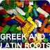 Greek and Latin Roots Intro. -