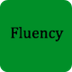 Fluency