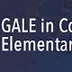 GALE In Conxtext - Elementary