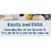 Equity and ESSA