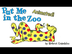 Put Me In The Zoo - Animated C